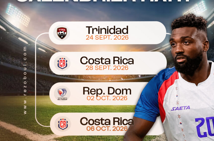  Calendrier Concacaf : Le derby Haïti – République dominicaine calé en octobre !