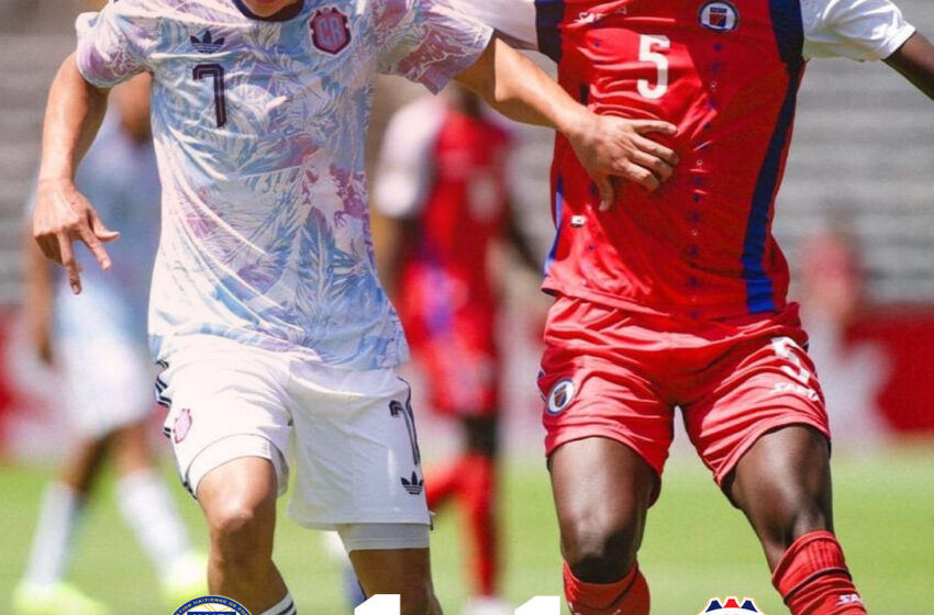  Concacaf U-20 : Cruelle élimination pour Haïti, le Costa Rica s’empare du billet pour le Mondial !